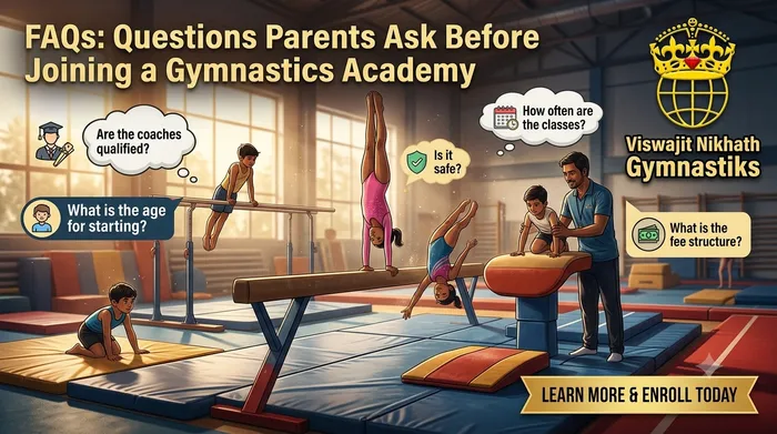 Questions Parents Ask Before Joining a Gymnastics Academy | Viswajit Nikhath Gymnastiks